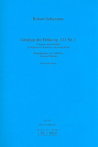 R. Schumann: Gesaenge Der Fruehe Op 133/1, Klavtrio (Pa+St)