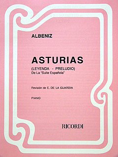I. Albéniz: Asturias ( Leyenda - Preludio ) De La Suite Espa