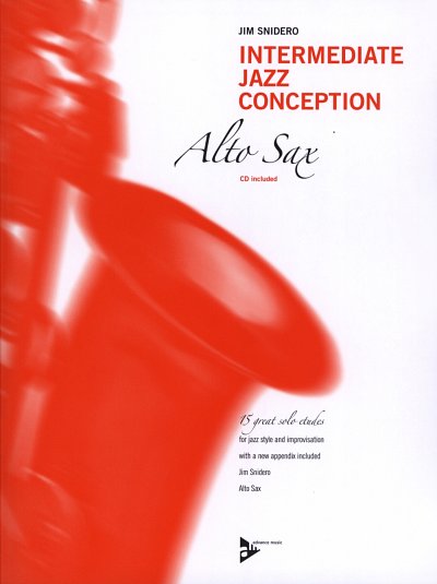 J. Snidero: Intermediate Jazz Conception - Alto Saxoph, Asax