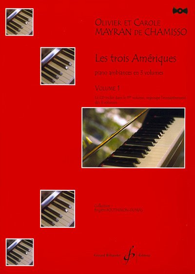 Les Trois Ameriques Volume 1, Klav (+CD)