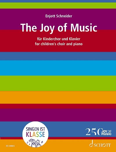 E. Schneider: The Joy of Music, KchKlav (EA)