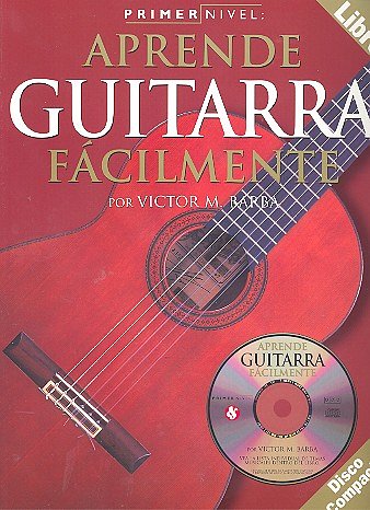 Barba Victor M.: Aprende Guitarra Facilmente 1