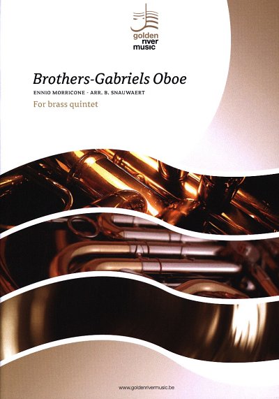 E. Morricone: Brothers/ Gabriel's Oboe, 2TrpHrnPosTb (Pa+St)