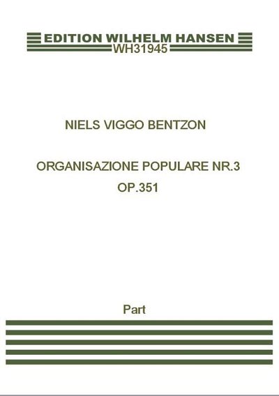 N.V. Bentzon: Organisazione Populare Nr.3 Op. , Org (Stsatz)