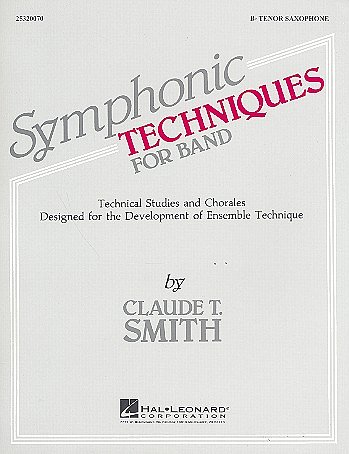 C.T. Smith: Symphonic Techniques for Band, Blaso (T-SAX)