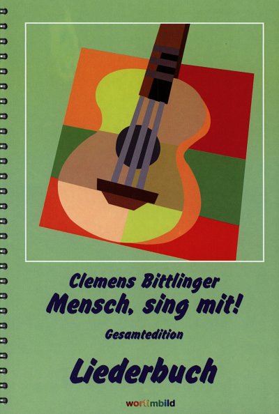 C. Bittlinger: Mensch, sing mit!, GesGitAkkKey (+CD)