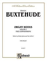 D. Buxtehude et al.: Buxtehude: Organ Works, Volume I