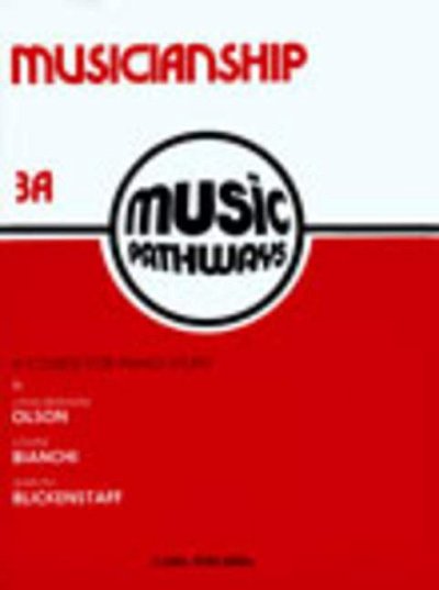 Music Pathways (A Course for Piano Study) - Musicianship, Level 3A