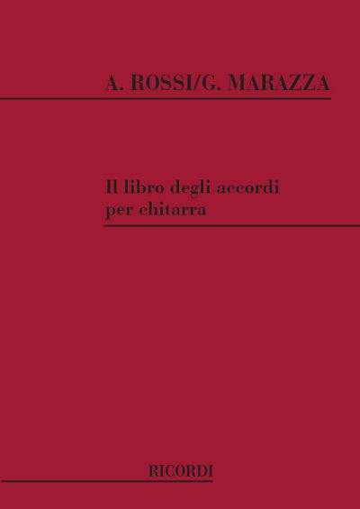 A. Rossi: Il Libro Degli Accordi