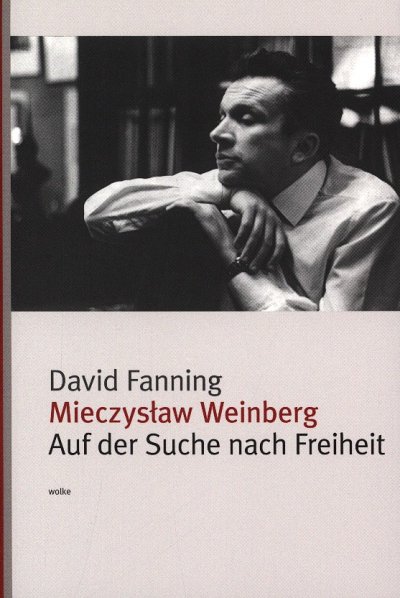 D. Fanning: Mieczys_aw Weinberg (Bu)