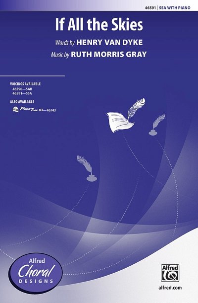 R. Morris Gray: If All the Skies