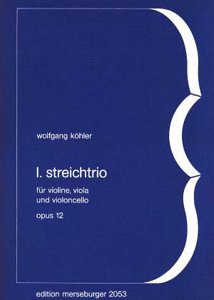 W. Köhler: Trio 1 op. 12
