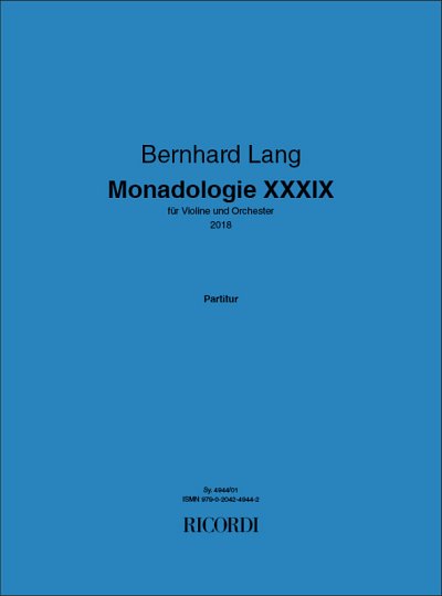 B. Lang: Monadologie XXXIX, VlOrch (Part.)
