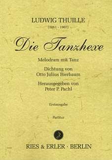 L. Thuille m fl.: Die Tanzhexe f. Orchester