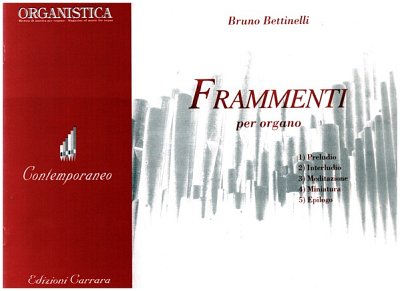 B. Bettinelli: Frammenti per Organo, Org