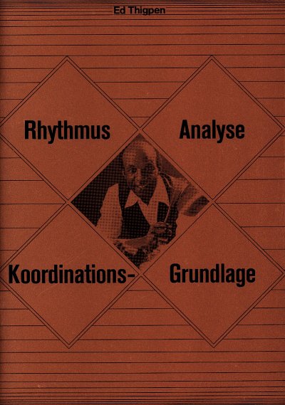 Thigpen E.: Rhythmus Analyse - Koordination