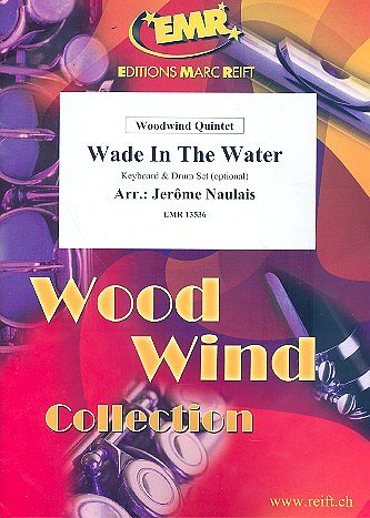 J. Naulais: Wade In The Water, 5Hbl