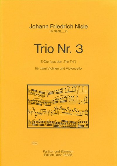 J.M.F. Nisle: Trio No. 3 E-Dur, 2VlVc (Pa+St)