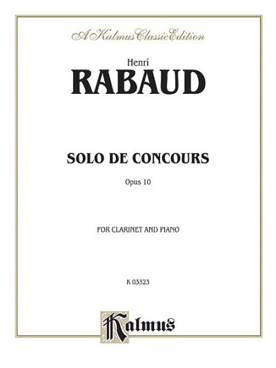 H. Rabaud: Solo de Concours, Op. 10, Klar