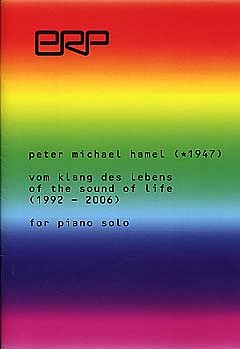 P.M. Hamel: Vom Klang Des Lebens (1992-2006)