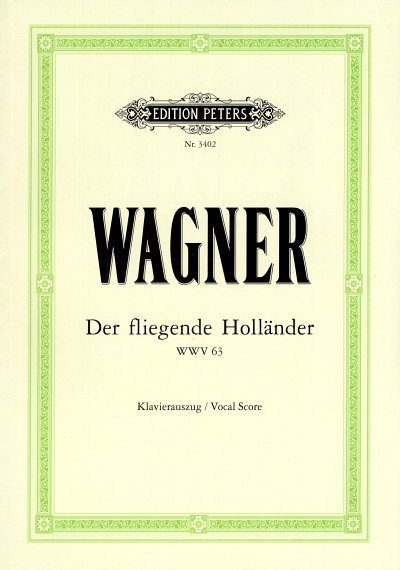 R. Wagner: Der fliegende Holländer, GsGchOrch (KA)