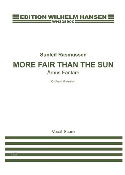 S. Rasmussen: More Fair Than The Sun - Århus Fanfare (KA)