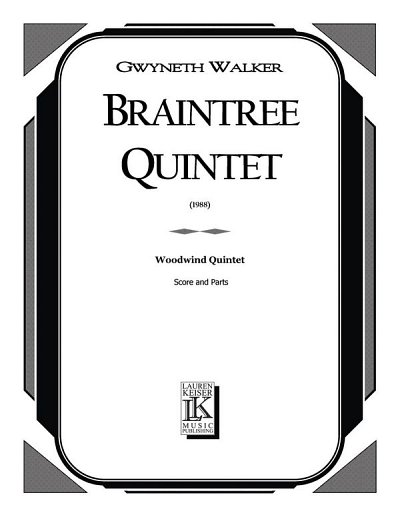 G. Walker: Braintree Quintet, 5Hbl (Pa+St)