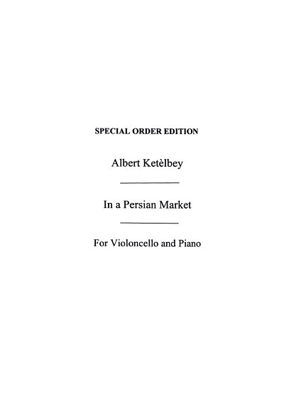 A. Ketèlbey: In a Persian Market