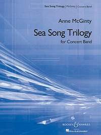 A. McGinty: Sea Song Trilogy, Blaso (Pa+St)
