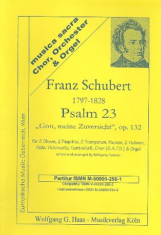 F. Schubert: Gott Meine Zuversicht Op 132 - Psalm 23 Musica 