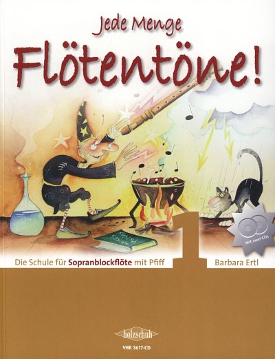 B. Ertl: Jede Menge Flötentöne! 1, SBlf (+2CDs)