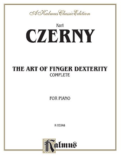 C. Czerny: The Art of Finger Dexterity, Op. 740 (Compl, Klav