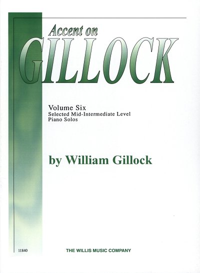 W. Gillock: Accent on Gillock vol.6, Klav