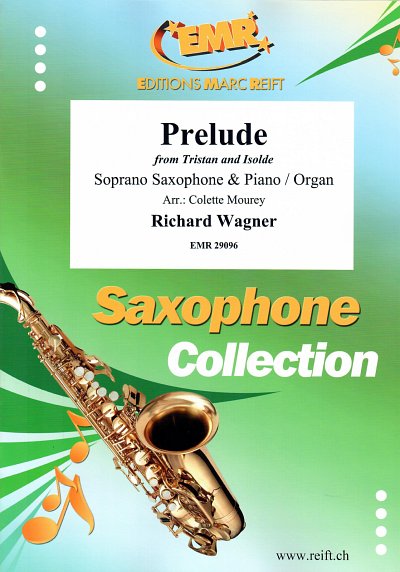 R. Wagner: Prelude, SsaxKlav/Org