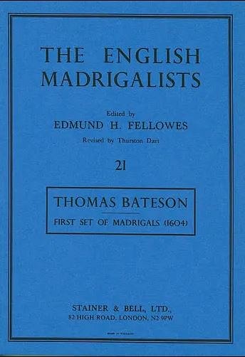 T. Bateson: First Set of Madrigals, Gch5 (Chpa)