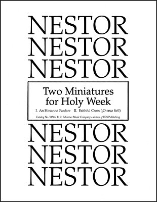 L. Nestor: Two Miniatures for Holy Week