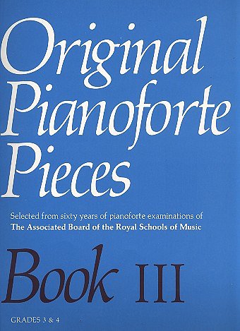 Original Pianoforte Pieces, Book III, Klav