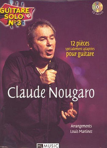 Guitare solo n°3 : Claude Nougaro, Git (+CD)