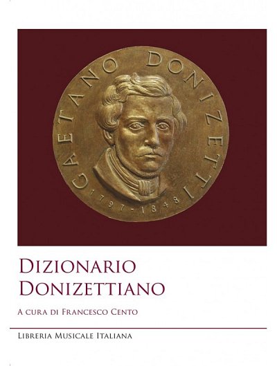 F. Cento: Dizionario Donizettiano (Bu)
