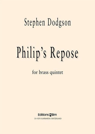 S. Dodgson: Philip's Repose, 5Blech (Stsatz)