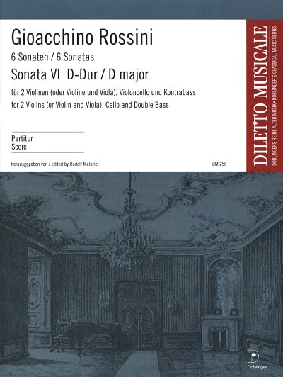 G. Rossini: Sonate 6 D-Dur (6 Sonaten)