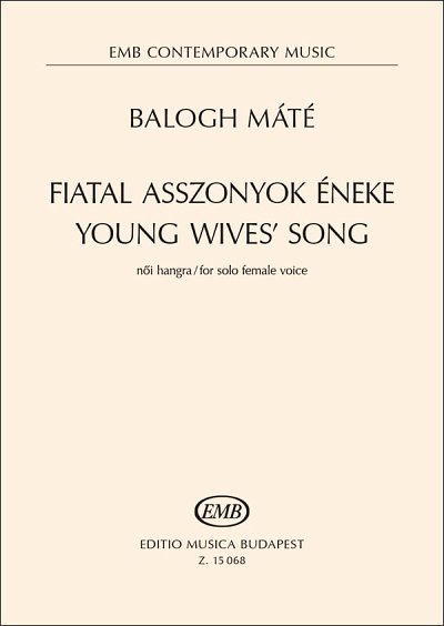 M. Balogh: Young Wives' Song, Frauensti