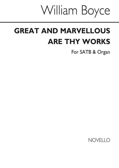 W. Boyce: Great And Marvellous Are Thy Works