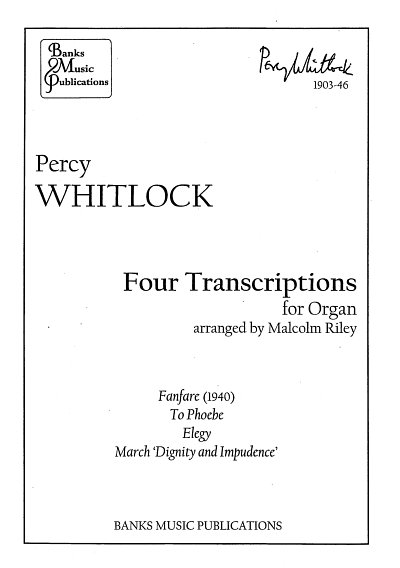 P. Whitlock: Four Transcriptions, Org
