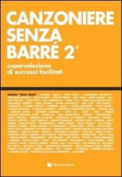Canzoniere Senza Barre 2 [Volonte']