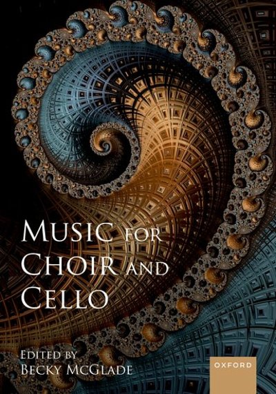 B. McGlade: Music for Choir and Cello