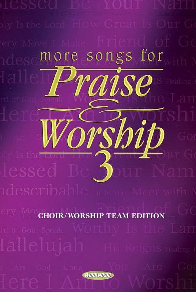 More Songs for Praise & Worship - Volume 3