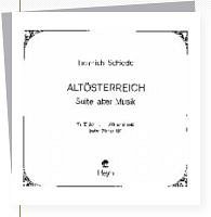 Schiede Heinrich: Altoesterreich - Suite Alter Musik