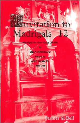 L. Marenzio: Invitation to Madrigals 12, GCh4 (Chpa)