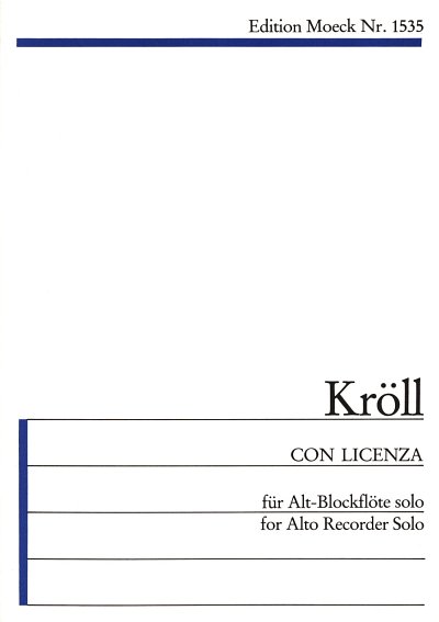 G. Kroell: Con Licenza